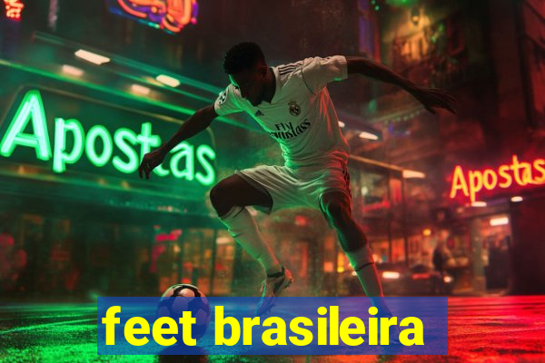 feet brasileira